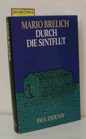 Bild des Verkufers fr Durch die Sintflut zum Verkauf von ralfs-buecherkiste