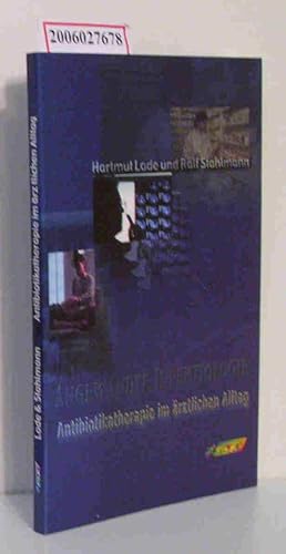Bild des Verk�ufers f�r Angewandte Infektiologie - Antibiotikatherapie im �rztlichen Alltag ein Vademecum f�r die Praxis zum Verkauf von ralfs-buecherkiste