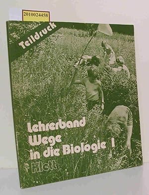Image du vendeur pour Wege in die Biologie I. Lehrerband. Teildruck. mis en vente par ralfs-buecherkiste