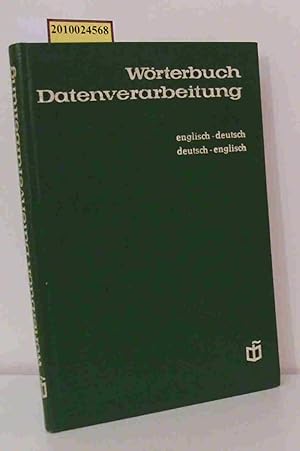 Bild des Verkufers fr Wrterbuch Datenverarbeitung englisch - deutsch, deutsch - englisch zum Verkauf von ralfs-buecherkiste