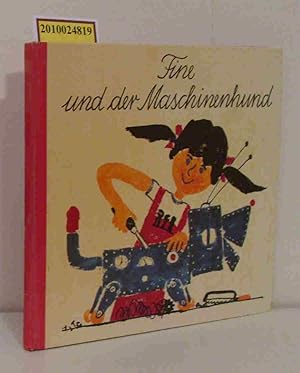 Imagen del vendedor de Fine und der Maschinenhund a la venta por ralfs-buecherkiste