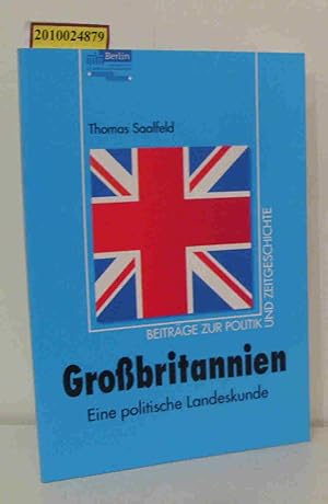 Imagen del vendedor de Grobritannien eine politische Landeskunde a la venta por ralfs-buecherkiste