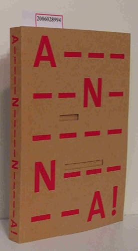Seller image for ANNA! Kurt Schwitter's Gedicht !An Anna Blume" in 154 Nachdichtungen aus 137 Lndern sowie als Hrstck auf CD for sale by ralfs-buecherkiste