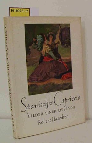 Seller image for Spanisches Capriccio Bilder einer Reise for sale by ralfs-buecherkiste