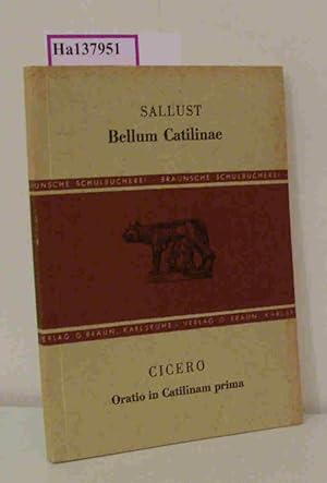 Bild des Verkufers fr Sallust: Bellum Catilinae. Cicero: Oratio in Catilinam Prima. (=Textausgaben Reihe II Lateinische Autoren, Hg. Dr. O. Blank 8). zum Verkauf von ralfs-buecherkiste