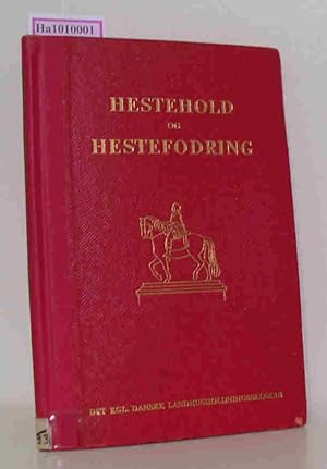 Bild des Verkufers fr Hestehold og Hestefodring. zum Verkauf von ralfs-buecherkiste