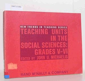 Bild des Verkufers fr Teaching Units in the Social Sciences : Grades V-VI zum Verkauf von ralfs-buecherkiste