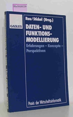Bild des Verk�ufers f�r Daten- und Funktionsmodellierung / Erfahrungen - Konzepte - Perspektiven. Praxis der Wirtschaftsinformatik zum Verkauf von ralfs-buecherkiste
