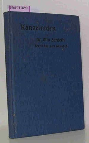 Bild des Verkufers fr Kanzelreden - 16 ausgewhlte Predigten aus dessen Nachlasse herausgegeben. zum Verkauf von ralfs-buecherkiste
