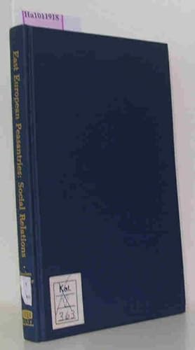 Image du vendeur pour East European Peasantries: Social Relations - An Annotated Bibliography of Periodical Articles. mis en vente par ralfs-buecherkiste