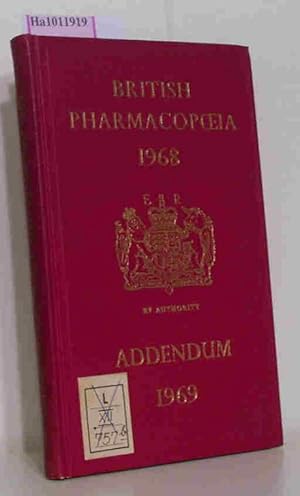 Bild des Verkufers fr Addendum 1969 to the British Pharmacopoeia 1968. zum Verkauf von ralfs-buecherkiste
