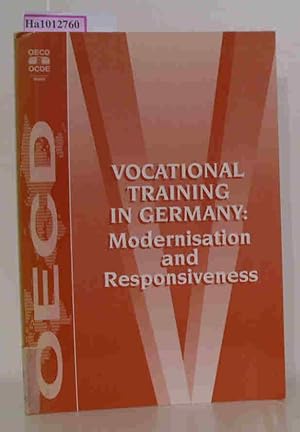 Bild des Verkufers fr Vocational Training in Germany: Modernisation and Responsiveness. zum Verkauf von ralfs-buecherkiste