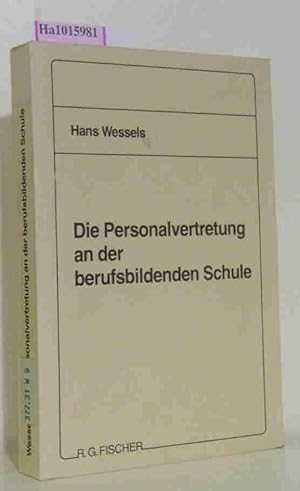 Bild des Verkufers fr Die Personalvertretung an der berufsbildenden Schule. zum Verkauf von ralfs-buecherkiste