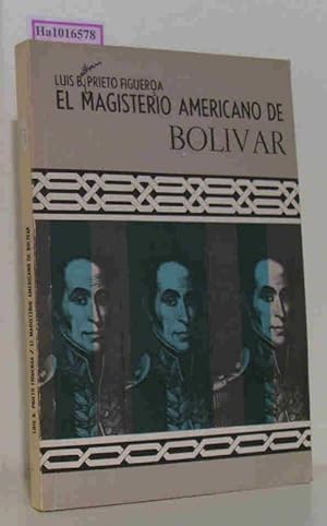 Image du vendeur pour El magisterio americano de Bolivar. mis en vente par ralfs-buecherkiste