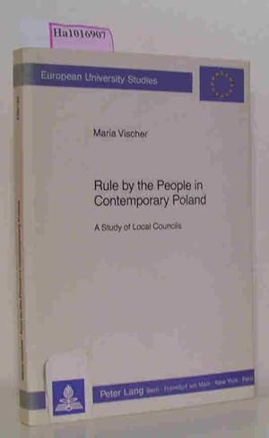 Seller image for Rule by the People in Contemporary Poland. A Study of Local Councils. for sale by ralfs-buecherkiste