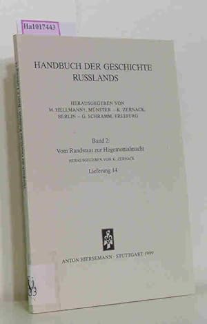 Bild des Verkufers fr Handbuch der Geschichte Russlands. Bd.2: Vom Randstaat zur Hegemonialmacht. Lieferung 14. zum Verkauf von ralfs-buecherkiste