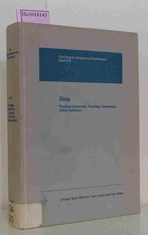 Seller image for Sleep. Physiology, Biochemistry, Psychology, Pharmacology, Clinical Implications. Proceedings of the First European Congress on Sleep Research, Basel, October 3-6, 1972. for sale by ralfs-buecherkiste