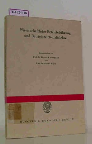 Imagen del vendedor de Wissenschaftliche Betriebsfhrung und Betriebswirtschaftslehre a la venta por ralfs-buecherkiste