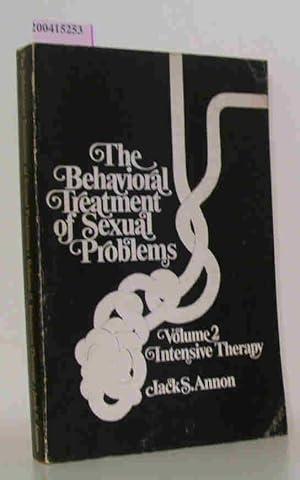 Bild des Verkufers fr The Behavioral Treatment of Sexual Problems Vol. 2 Intensive Therapy zum Verkauf von ralfs-buecherkiste