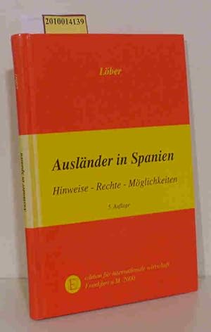 Seller image for Auslnder in Spanien Hinweise, Rechte, Mglichkeiten / Burckhardt Lber for sale by ralfs-buecherkiste