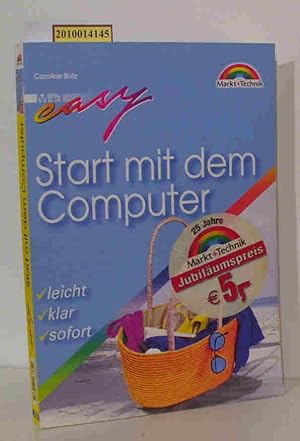 Start mit dem Computer leicht, klar, sofort / Caroline Butz