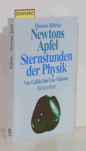 Bild des Verkufers fr Newtons Apfel Sternstunden der Physik von Galilei bis Lise Meitner / Thomas Bhrke zum Verkauf von ralfs-buecherkiste