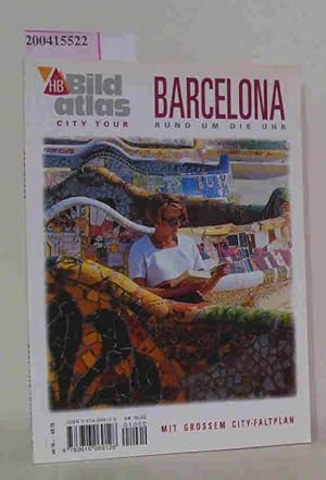 Bild des Verkufers fr Barcelona rund um die Uhr mit groem City-Faltplan zum Verkauf von ralfs-buecherkiste