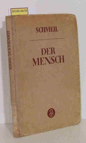 Seller image for Der Mensch. Menschenkunde, Gesundheitslehre, Vererbungslehre T. 3.Schmeils Naturwissenschaftliches Unterrichtswerk for sale by ralfs-buecherkiste