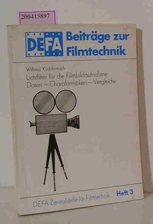 Lichtfilter für die Filmbildaufnahme Daten - Charakteristiken - Vergleiche