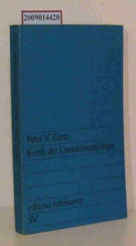 Imagen del vendedor de Kritik der Literatursoziologie Peter V. Zima a la venta por ralfs-buecherkiste