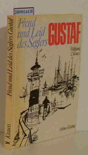 Bild des Verkufers fr Freud und Leid des Seglers Gustaf Wolfgang J. Krauss zum Verkauf von ralfs-buecherkiste