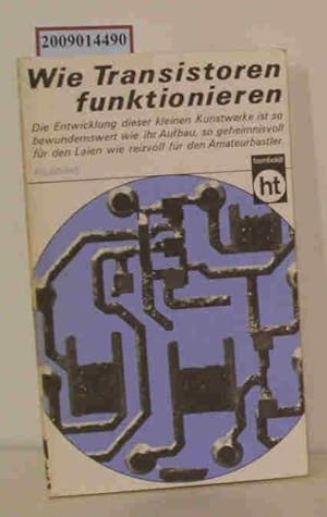 Seller image for Wie Transistoren funktionieren for sale by ralfs-buecherkiste