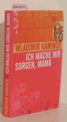 Seller image for Ich mache mir Sorgen, Mama for sale by ralfs-buecherkiste