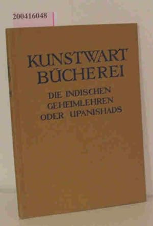 Seller image for Die indischen Geheimlehren oder Upanishads for sale by ralfs-buecherkiste
