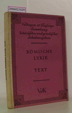 Bild des Verkufers fr Rmische Lyrik - Auswahl - Text Katull - Horaz - Tibull - Properz - Ovid - Martial - Ausonius - altchristliche Poesie zum Verkauf von ralfs-buecherkiste