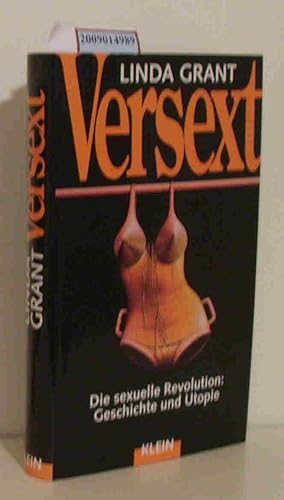 Imagen del vendedor de Versext Eroticon die sexuelle Revolution: Geschichte und Utopie / Linda Grant. Aus dem Engl. von Maren Klostermann a la venta por ralfs-buecherkiste