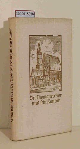 Imagen del vendedor de Der Thomanerchor und sein Kantor Lenka v. Koerber a la venta por ralfs-buecherkiste