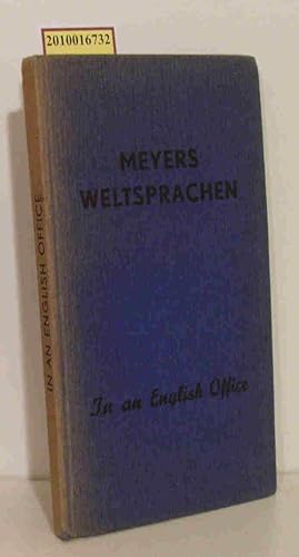 Bild des Verkufers fr Meyers Weltsprachen . - Leipzig English. Bd. 3., In an English Office zum Verkauf von ralfs-buecherkiste