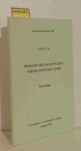 Bild des Verkufers fr Probleme der Anglistischen/ Amerikanischen Lehre Anglistentag Eichsttt 1993 zum Verkauf von ralfs-buecherkiste