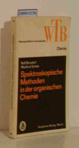 Imagen del vendedor de Spektroskopische Methoden in der organischen Chemie mit 33 Tab. / Rolf Borsdorf Manfred Scholz a la venta por ralfs-buecherkiste