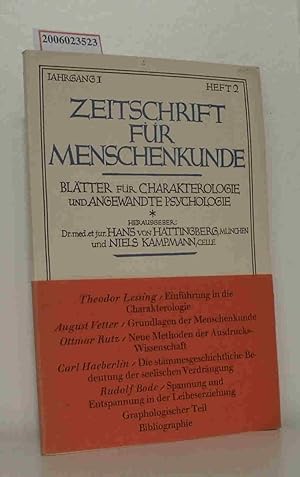 Zeitschrift für Menschenkunde * Jahrgang I * Heft 2 * Juni 1925 Blätter für Charakterologie und a...