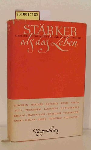 Stärker als das Leben Liebeserzählungen d. 19. u. 20. Jahrhunderts / Franz Fabian. Hrsg. u. mit e...