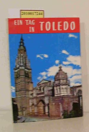 Bild des Verkufers fr Ein Tag in Toledo (ill. Fhrer durch seine Kunst- u. Geschichtsdenkmler) / P. Riera Vidal. E. H. Stenzel zum Verkauf von ralfs-buecherkiste