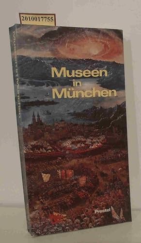 Immagine del venditore per Museen in Mnchen e. Fhrer durch 43 ffentl. Museen, Galerien u. Sammlungen mit e. Anh. d. wichtigsten Adressen d. Kunst- u. Antiquittenhandels / hrsg. u. bearb. von Monika Goedl im Auftr. d. Kulturreferates d. Stadt Mnchen venduto da ralfs-buecherkiste