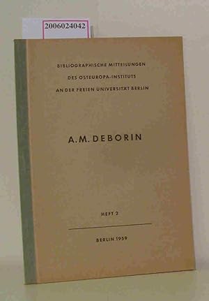 Bild des Verkufers fr A.M. Deborin Heft 2 Berlin 1959 Bibliographische Mitteilungen des Osteuropa-Instituts an der Freien Universitt Berlin zum Verkauf von ralfs-buecherkiste