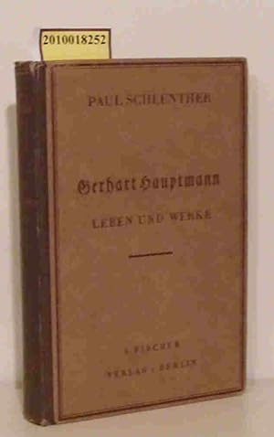 Bild des Verkufers fr Gerhart Hauptmann Leben u. Werke / Paul Schlenther zum Verkauf von ralfs-buecherkiste