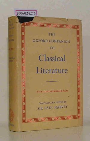 Bild des Verkufers fr The Oxford Companion to Classical Literature with Illustrations and Maps zum Verkauf von ralfs-buecherkiste