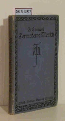 Bild des Verkufers fr Der moderne Mensch Versuche ber Lebensfhrung / Von B. Carneri zum Verkauf von ralfs-buecherkiste