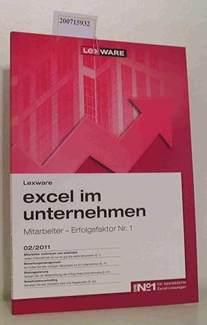 Seller image for Lexware - Excel im Unternehmen 02/2011 Mitarbeiter - Erfolgsfaktor Nr. 1 for sale by ralfs-buecherkiste