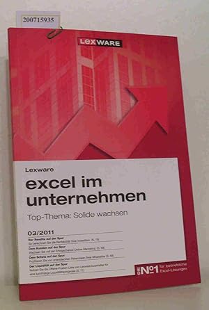 Seller image for Excel im Unternehmen, 03/2011 Top-Thema: Solide wachsen for sale by ralfs-buecherkiste